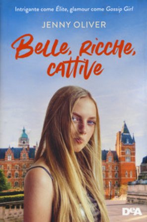 Belle, ricche, cattive Oliver Jenny