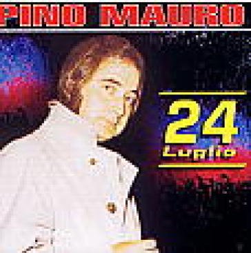 24 luglio Pino Mauro