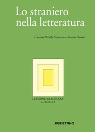 Le forme e la storia (2018). Vol. 2: Lo straniero nella letteratura