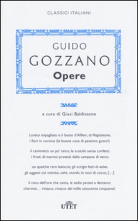 Opere. Con e-book Guido Gozzano