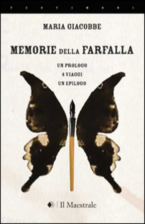 Memorie della farfalla Maria Giacobbe