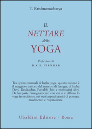 Il nettare dello yoga Tirumalai Krishnamacharya