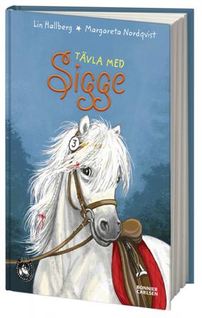 Tävla med Sigge - Bok av Lin Hallberg - Kartonnage