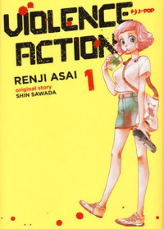 Violence action. Vol. 1 Shin Sawada