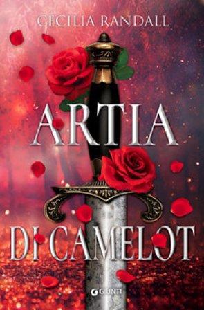 Artia di Camelot Cecilia Randall