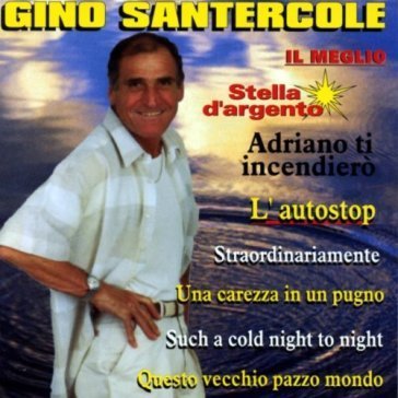 Il meglio Gino Santercole