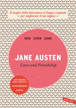 Love and friendship. Con versione audio completa Jane Austen