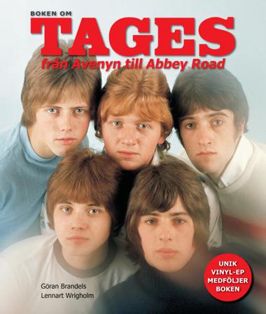 Boken om Tages : från Avenyn till Abbey Road - Bok av Göran Brandels & Lennart Wrigholm - Inbunden