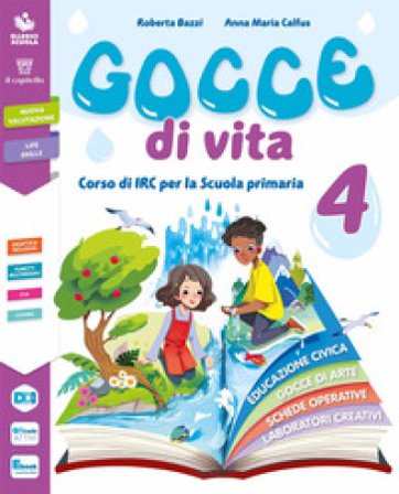 Gocce di vita. Con Laboratorio delle parole preziose. Per la 1a, 2a e 3a classe elementare. Con e-book. Con espansione online R. Bazzi