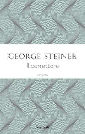 Il correttore George Steiner