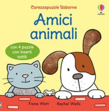 Amici animali. Ediz. a colori Fiona Watt