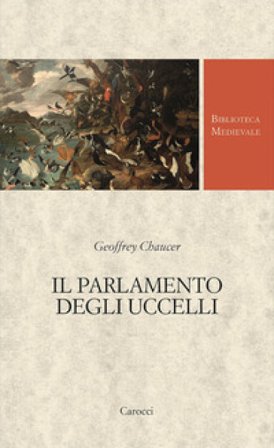 Il parlamento degli uccelli Geoffrey Chaucer