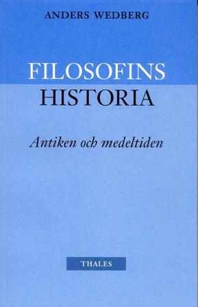 Filosofins historia - antiken och medeltiden - Bok av Anders Wedberg - Häfte