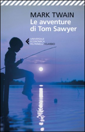 Le avventure di Tom Sawyer Mark Twain