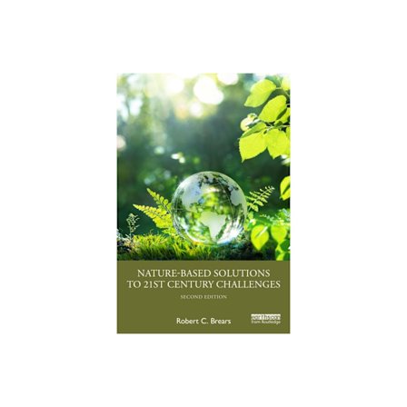 Nature-Based Solutions to 21st Century Challenges (häftad, eng)