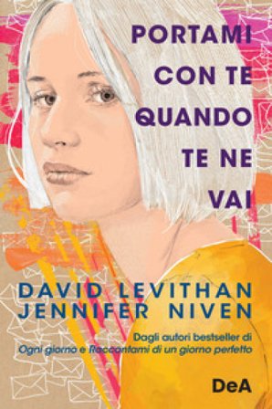 Portami con te quando te ne vai David Levithan