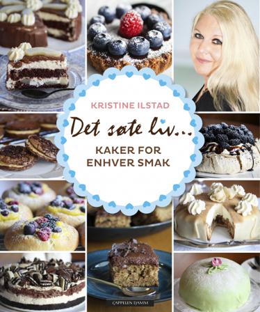 Det søte liv- - Bok av Kristine Ilstad - Hardback