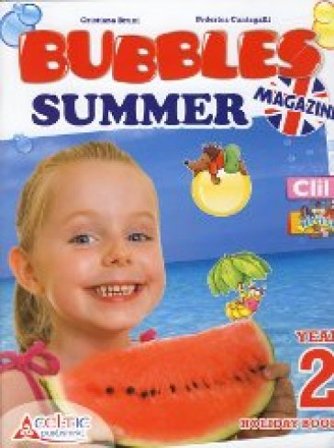 Bubbles summer magazine. Per la Scuola elementare. Vol. 2 NA