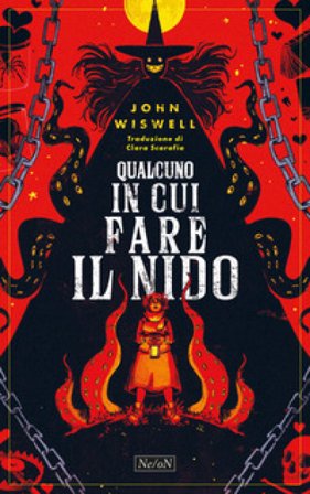 Qualcuno in cui fare il nido John Wiswell