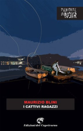 I cattivi ragazzi Maurizio Blini