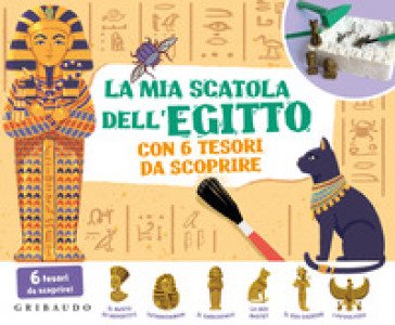 La mia scatola dell'Egitto con 6 tesori da scoprire. Con gadget