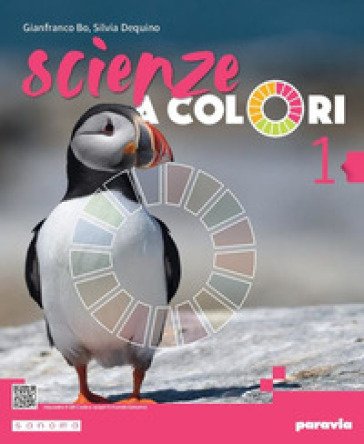 Scienze a colori. Con Spazio STEM. Per la Scuola media. Con e-book. Con espansione online. Vol. 1 Gianfranco Bo