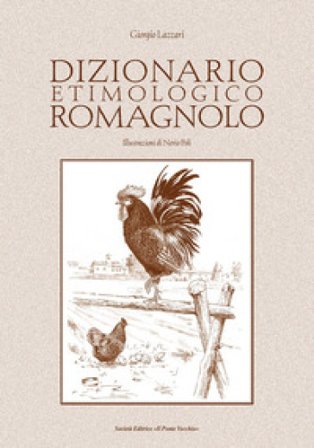 Dizionario etimologico romagnolo Giorgio Lazzari