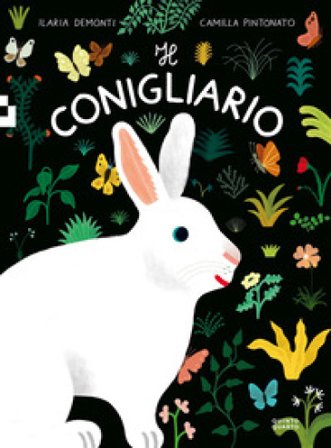 Il conigliario. Con Poster Ilaria Demonti