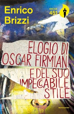 Elogio di Oscar Firmian e del suo impeccabile stile Enrico Brizzi