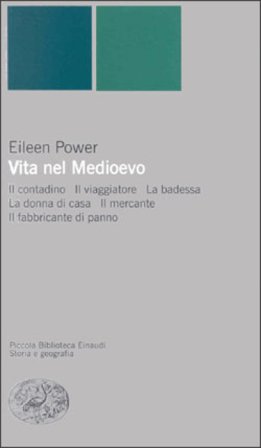 Vita nel Medioevo Eileen Power