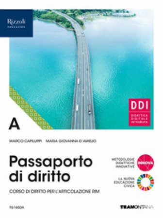 Passaporto di diritto. Per le Scuole superiori. Con e-book. Con espansione online. Vol. A Marco Capiluppi