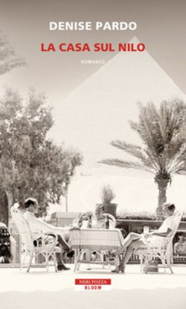 La casa sul Nilo Denise Pardo