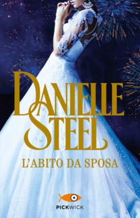 L'abito da sposa Danielle Steel