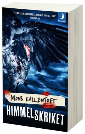 Himmelskriket - Bok av Mons Kallentoft - Pocket