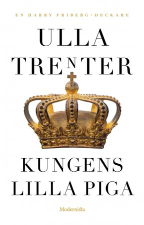 Kungens lilla piga - Bok av Ulla Trenter - Häfte