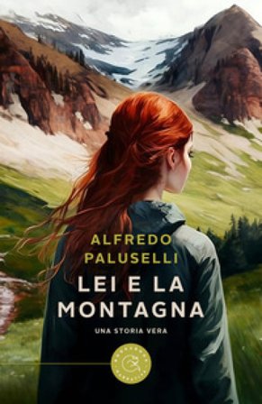 Lei e la montagna Alfredo Paluselli