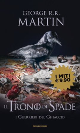 Il trono di spade. Vol. 10: I guerrieri del ghiaccio George R.R. Martin