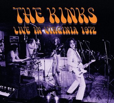 Live in virginia 1972 The Kinks