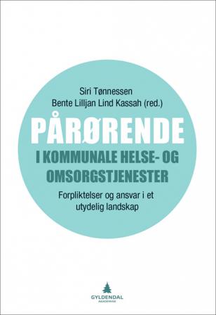 Pårørende i kommunale helse- og omsorgstjenester - Bok - Paperback