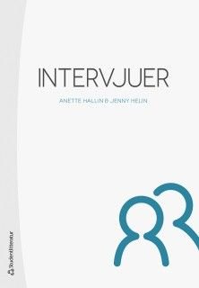 Intervjuer - Greppbar metod