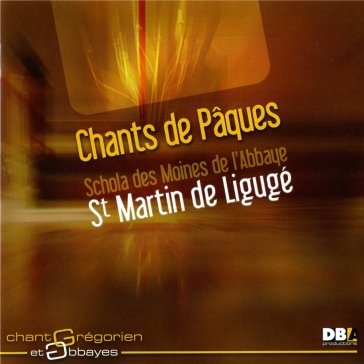 Chants de paques SCHOLA DES MOINES DE LIGU