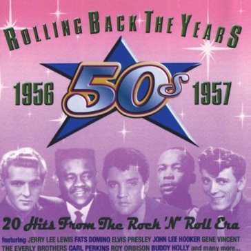 Gene vincent / elvis presley / jerry lee lewis ROLLING BACK THE YEARS 56 - 57 (20 TRACKS)