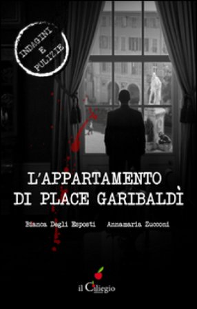 L'appartamento di Place Garibaldì Bianca Degli Esposti