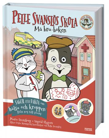 Pelle Svanslös skola. Må bra-boken - Bok av Gösta Knutsson & Maria Frensborg - Inbunden