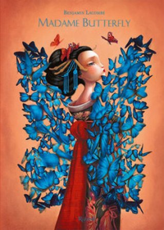 Madame Butterfly. Ediz. a colori Benjamin Lacombe