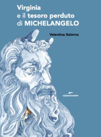 Virginia e il tesoro perduto di Michelangelo Valentina Salerno