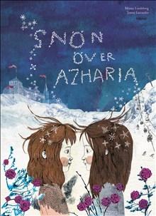 Snön över Azharia - Bok av Minna Lindeberg - Kartonnage
