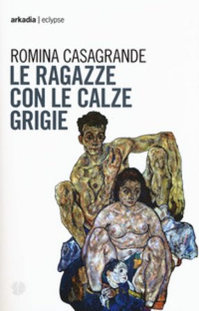 Le ragazze con le calze grigie Romina Casagrande