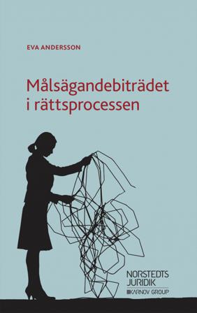 Målsägandebiträdet i rättsprocessen - Bok av Eva Andersson - Häfte