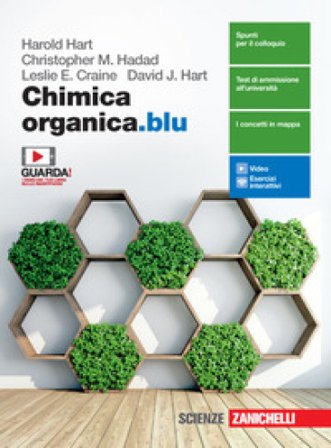 Chimica organica.blu. Per le Scuole superiori. Con e-book. Con espansione online Harold Hart